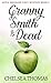 Granny Smith is Dead (Apple...