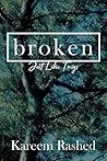 Broken: Just Like Twigs