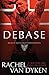 Debase (Elite Bratva Brotherhood #1)