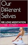 Our Different Selves
