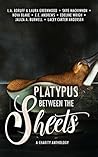 Platypus Between the Sheets by L.A. Boruff