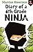 Diary of a 6th Grade Ninja: Diary of a 6th Grade Ninja 1