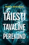 Täiesti tavaline ...