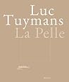 Luc Tuymans: La Pelle