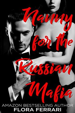 Nanny for the Russian Mafia (Kindle Edition)