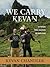 We Carry Kevan: Six Friends...