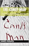 The Candy Man: The Houston Mass Murders
