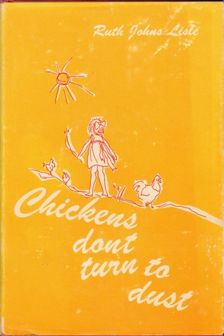 Chickens don't turn to dust (Hardcover)