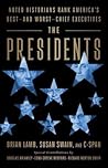 The Presidents: N...