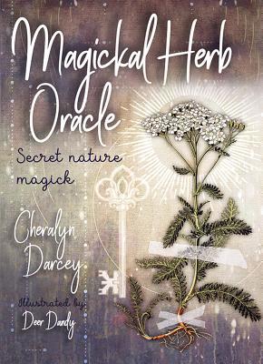Magickal Herb Oracle: Enchanting Secrets From the Garden (Rockpool Oracle Card Series)