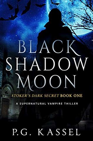 Black Shadow Moon (Stoker's Dark Secret #1)