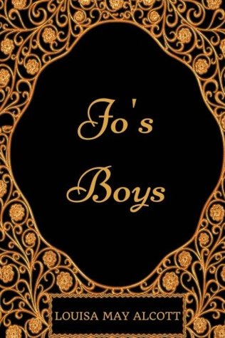 Jo's Boys: By Louisa May Alcott - Illustrated