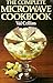 The Complete Microwave Cookbook by Val Collins
