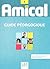 Amical: Guide Pedagogique 1 (French Edition)