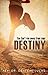 You Can't Run Away from Your Destiny