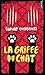 La griffe du chat