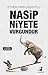 Nasip Niyete Vurgundur by Ethem Emin Nemutlu
