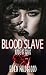 Made of Scars - Blood Slave #3  by LM Morgan