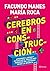 Cerebros en construcción