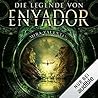Die Legende von Enyador by Mira Valentin