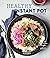 Healthy Instant Pot: 70+ Fa...