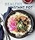 Healthy Instant Pot by Alexis Mersel