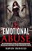 Emotional Abuse: An Empower...