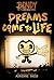 Dreams Come to Life by Adrienne Kress