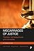 Miscarriages of Justice: Ca...