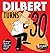 Dilbert Turns 30 (Volume 47)