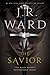 The Savior (Black Dagger Brotherhood, #17)