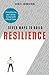 Seven Ways to Build Resilie...