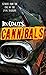 Cannibals: Stories from the...