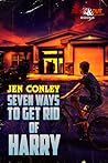 Seven Ways to Get Rid of Harry