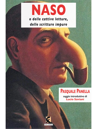 Naso. O delle cattive letture, delle scritture impure