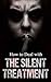 How To Deal With The Silent Treatment