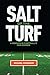Salt Of The Turf: A Season ...
