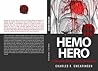 Hemo Hero: Fundamental Understanding of Hemodynamics Book cover for Hemo Hero: Fundamental Understanding of Hemodynamics