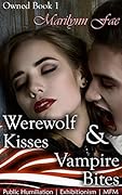 Werewolf Kisses & Vampire Bites