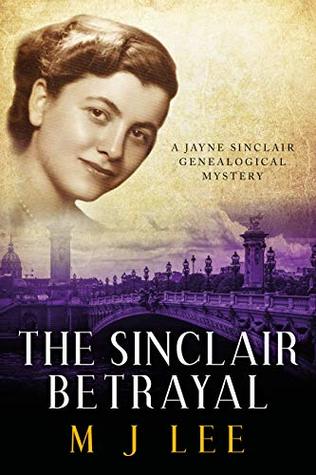 The Sinclair Betrayal (Jayne Sinclair Genealogical Mystery #5)