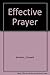 Effective Prayer