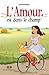 L'amour est dans le champ