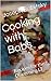Cooking with Babs by Joseph Babitsky