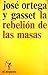 La rebelión de las masas