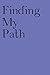 Finding My Path (Write into the Woods notebook collection)