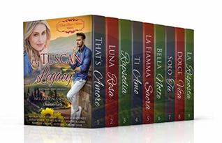 A Tuscan Legacy Complete Collection: All nine inspiring romances from the original series plus a bonus tenth novella (Kindle Edition)