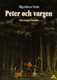 Peter och vargen: Efter Sergej Prokofjev