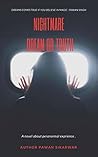 नाईटमेयर: एक सपना या हकिकत (नाईटमेयर - एक सपना या हकिकत Book 1) (Hindi Edition)