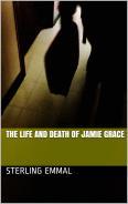 The Life and Death of Jamie Grace