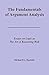 The Fundamentals of Argument Analysis (Essays on Logic as the Art of Reasoning Well)